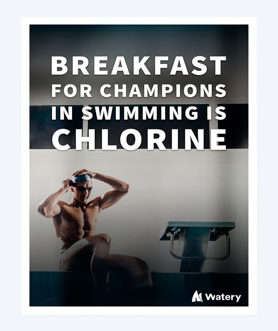 Watery Poster mit Schwimmsport-Motiven - Breakfast for champions in swimming is chlorine