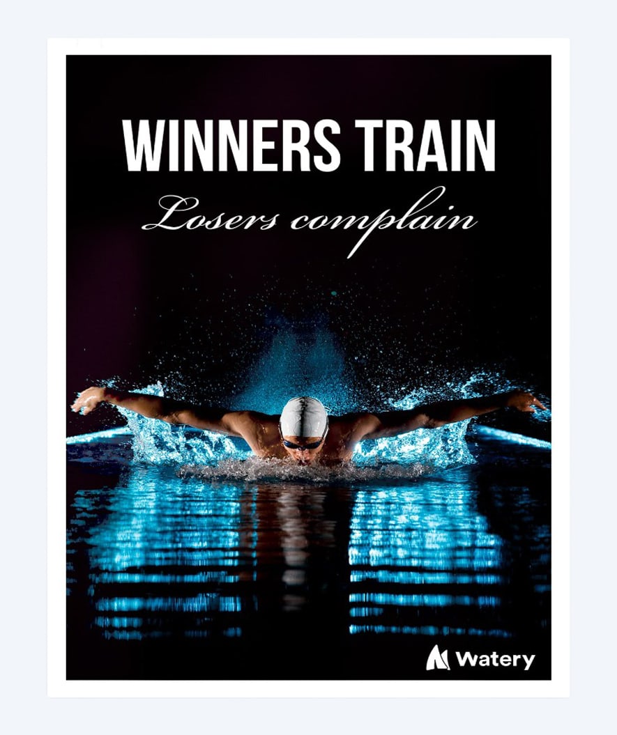 Watery Poster mit Schwimmsport-Motiven - Winners Train And Losers Complain